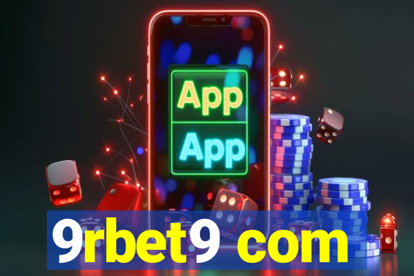 9rbet9 com